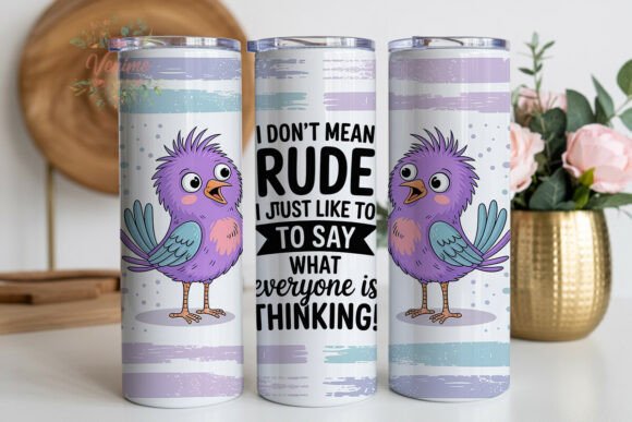 Download Quirky Sarcastic Bird Tumbler Wrap PNG - Png Collection