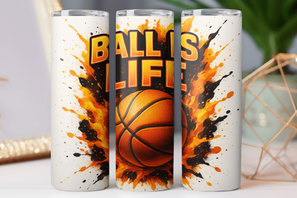 Download Ball is Life Basketball Tumbler Wrap Png - Png Collection