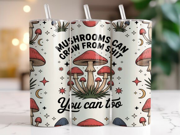 Download Funny Mushroom Inspirational Tumbler PNG - Png Collection