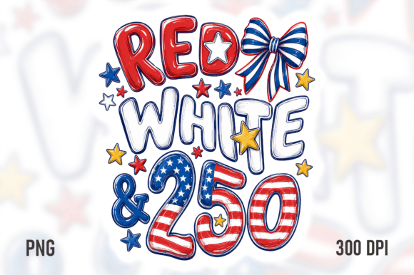 Download Red White &amp; 250 Patriotic PNG - Png Collection