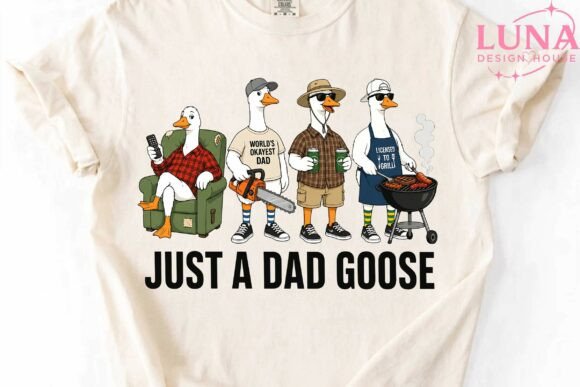 Download Just a Dad Goose Funny Father PNG - Png Collection
